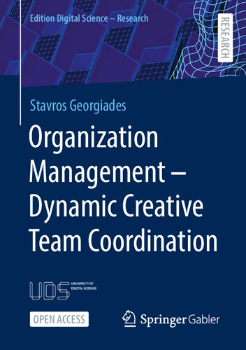 Organization Management – Dynamic Creative Team Coordination (Edition Digital Science) (PDF/EPUB Version)