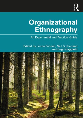 Organizational Ethnography: An Experiential and Practical Guide (PDF/EPUB Version)