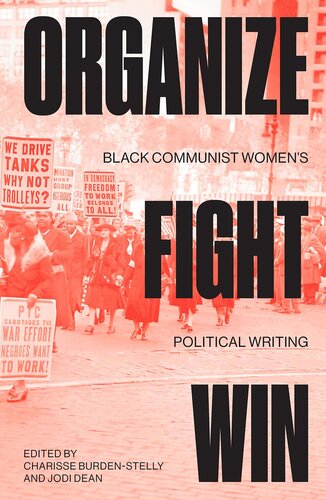 Organize, Fight, Win = Black Communist Women's Political Writing (PDF/EPUB Version)