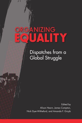 Organizing Equality: Dispatches from a Global Struggle (PDF/EPUB Version)