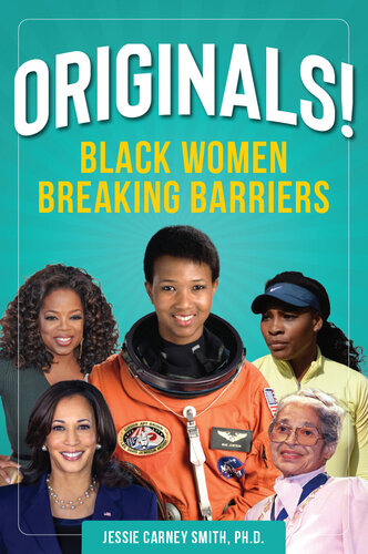 Originals!: Black Women Breaking Barriers (PDF/EPUB Version)
