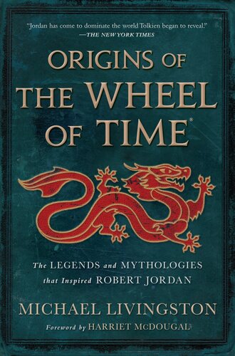 Origins of the the Legends and Mythologies that Inspired Robert Jordan (PDF/EPUB Version)