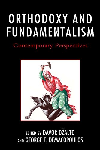 Orthodoxy and Fundamentalism: Contemporary Perspectives (PDF/EPUB Version)