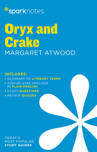 Oryx and Crake SparkNotes Literature Guide (PDF/EPUB Version)
