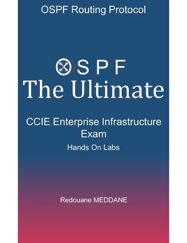 OSPF The Ultimate CCIE Enterprise and Infrastructure Exam (PDF/EPUB Version)
