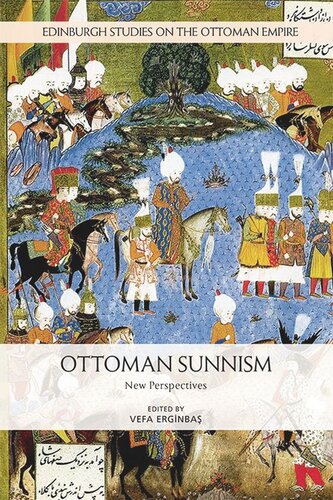 Ottoman Sunnism: New Perspectives (PDF/EPUB Version)