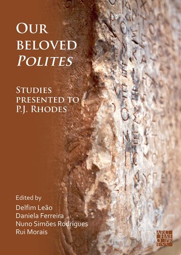 Our Beloved Polites: Studies Presented to P.J. Rhodes (PDF/EPUB Version)