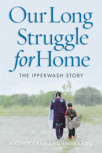 Our Long Struggle for Home: The Ipperwash Story (PDF/EPUB Version)