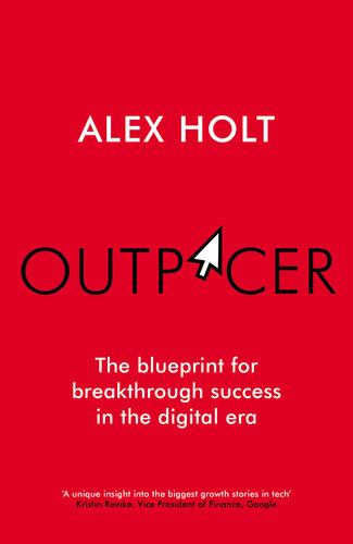 Outpacer: The Blueprint for Breakthrough Success in the Digital Era (PDF/EPUB Version)