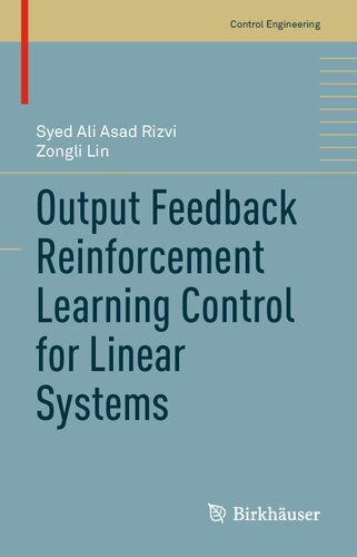 Output Feedback Reinforcement Learning Control for Linear Systems (PDF/EPUB Version)