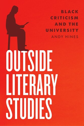 Outside Literary Studies: Black Criticism and the University (PDF/EPUB Version)