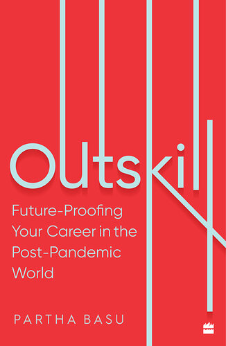 Outskill: Future Proofing Your Career in the Post-Pandemic World (PDF/EPUB Version)