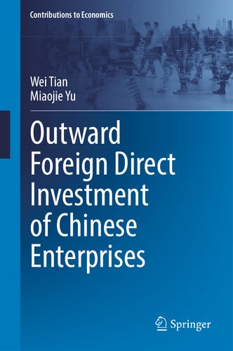 Outward Foreign Direct Investment of Chinese Enterprises (Contributions to Economics) (PDF/EPUB Version)