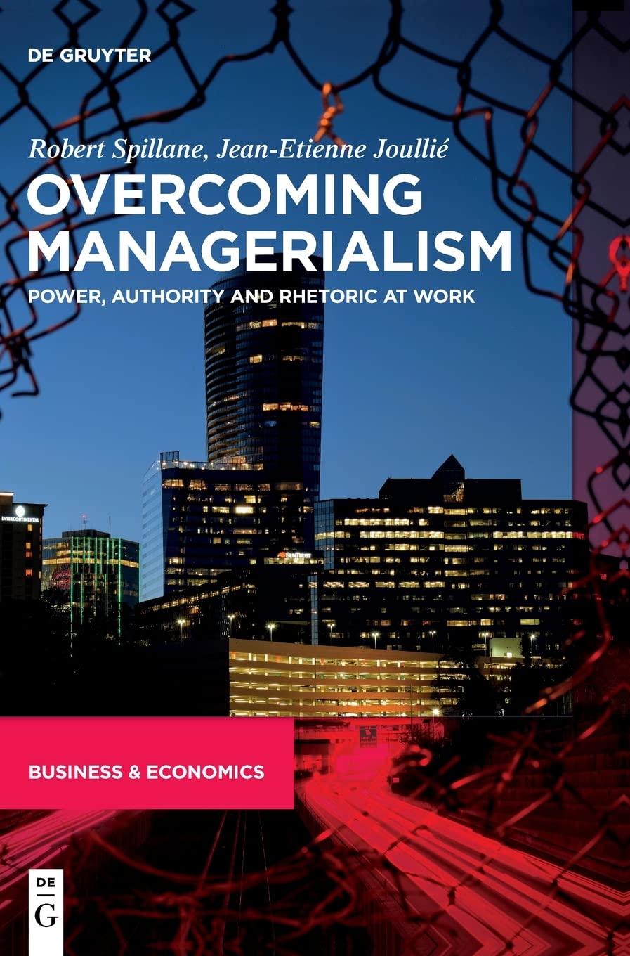 Overcoming Managerialism: Power, Authority and Rhetoric at Work (PDF/EPUB Version)