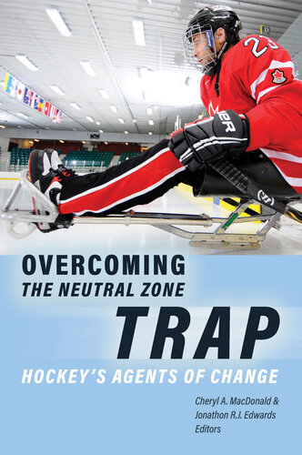 Overcoming the Neutral Zone Trap - Hockey's Agents of Change (PDF/EPUB Version)