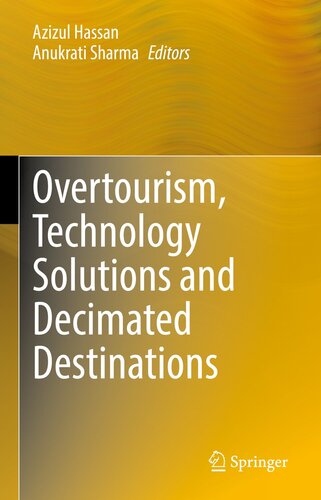 Overtourism, Technology Solutions and Decimated Destinations (PDF/EPUB Version)