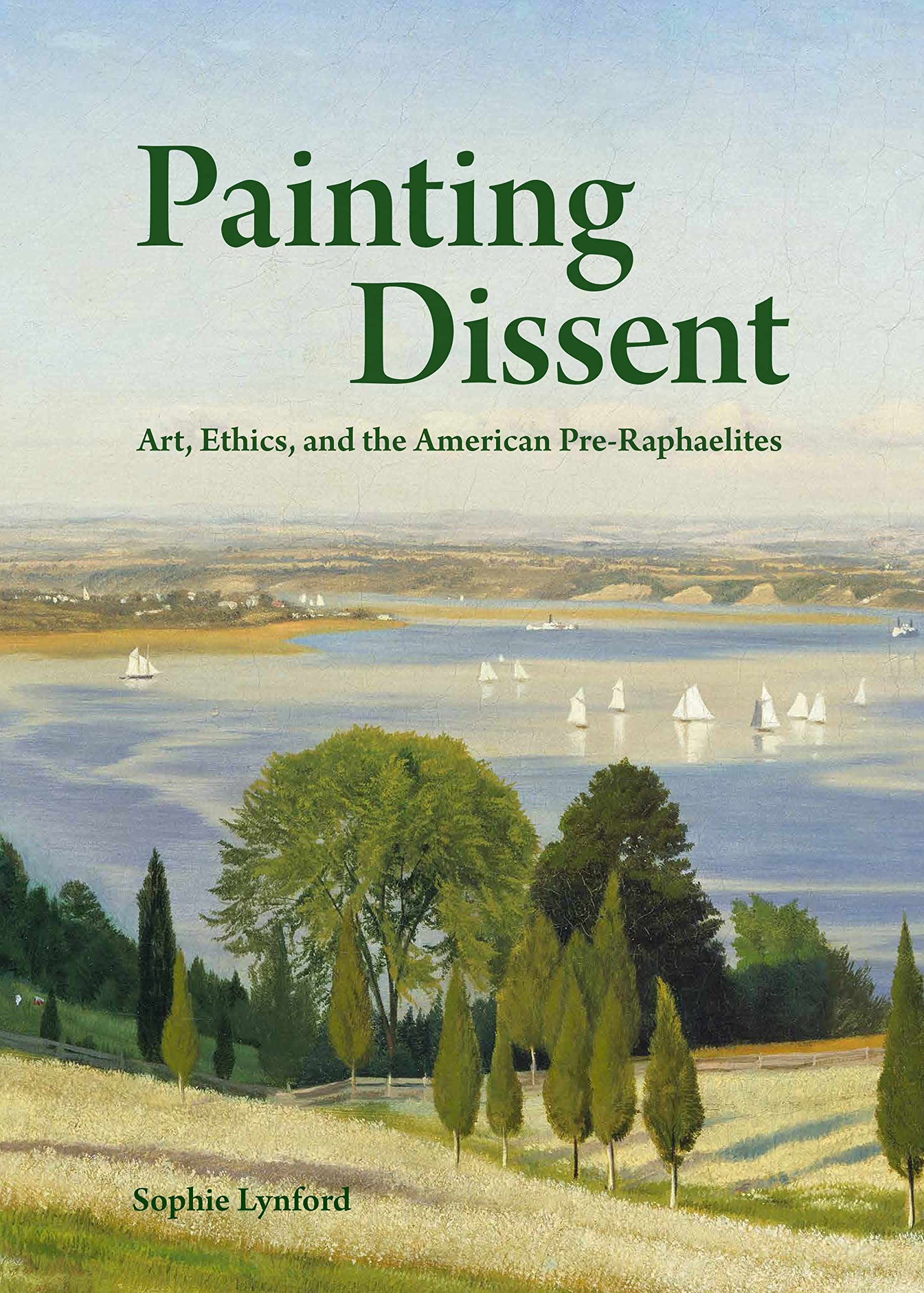 Painting Dissent: Art, Ethics, and the American Pre-Raphaelites (PDF/EPUB Version)