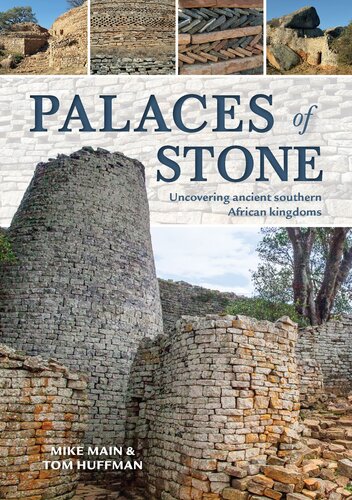 Palaces of Stone: Uncovering Ancient Southern African Kingdoms (PDF/EPUB Version)