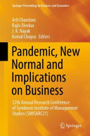 Pandemic, New Normal and Implications on Business: 12th Annual Research Conference of Symbiosis Institute of Management Studies (SIMSARC21) (PDF/EPUB Version)