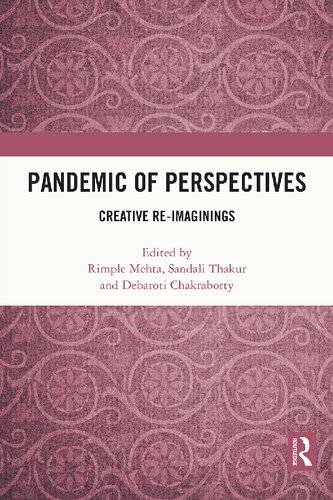 Pandemic of Perspectives: Creative Re-imaginings (PDF/EPUB Version)