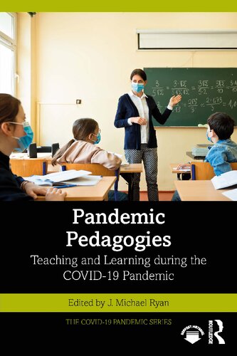 Pandemic Pedagogies: Teaching and Learning during the COVID-19 Pandemic (PDF/EPUB Version)