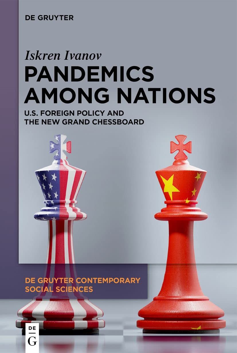 Pandemics Among Nations: U.S. Foreign Policy and the New Grand Chessboard (PDF/EPUB Version)
