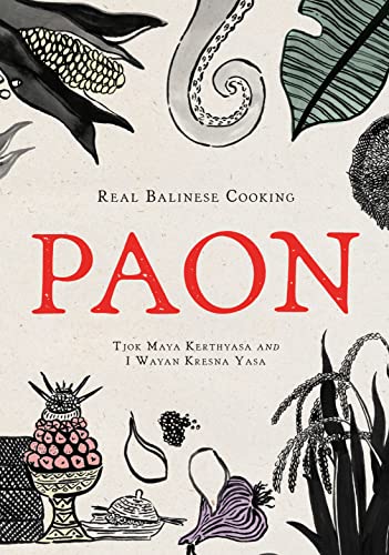 Paon: Real Balinese Cooking (PDF/EPUB Version)
