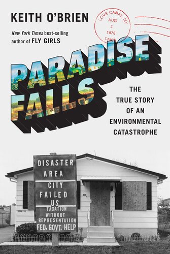 Paradise Falls : The True Story of an Environmental Catastrophe (PDF/EPUB Version)