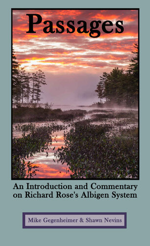 Passages: An Introduction and Commentary on Richard Rose’s Albigen System (PDF/EPUB Version)