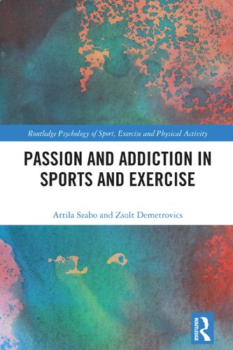 Passion and Addiction in Sports and Exercise (PDF/EPUB Version)