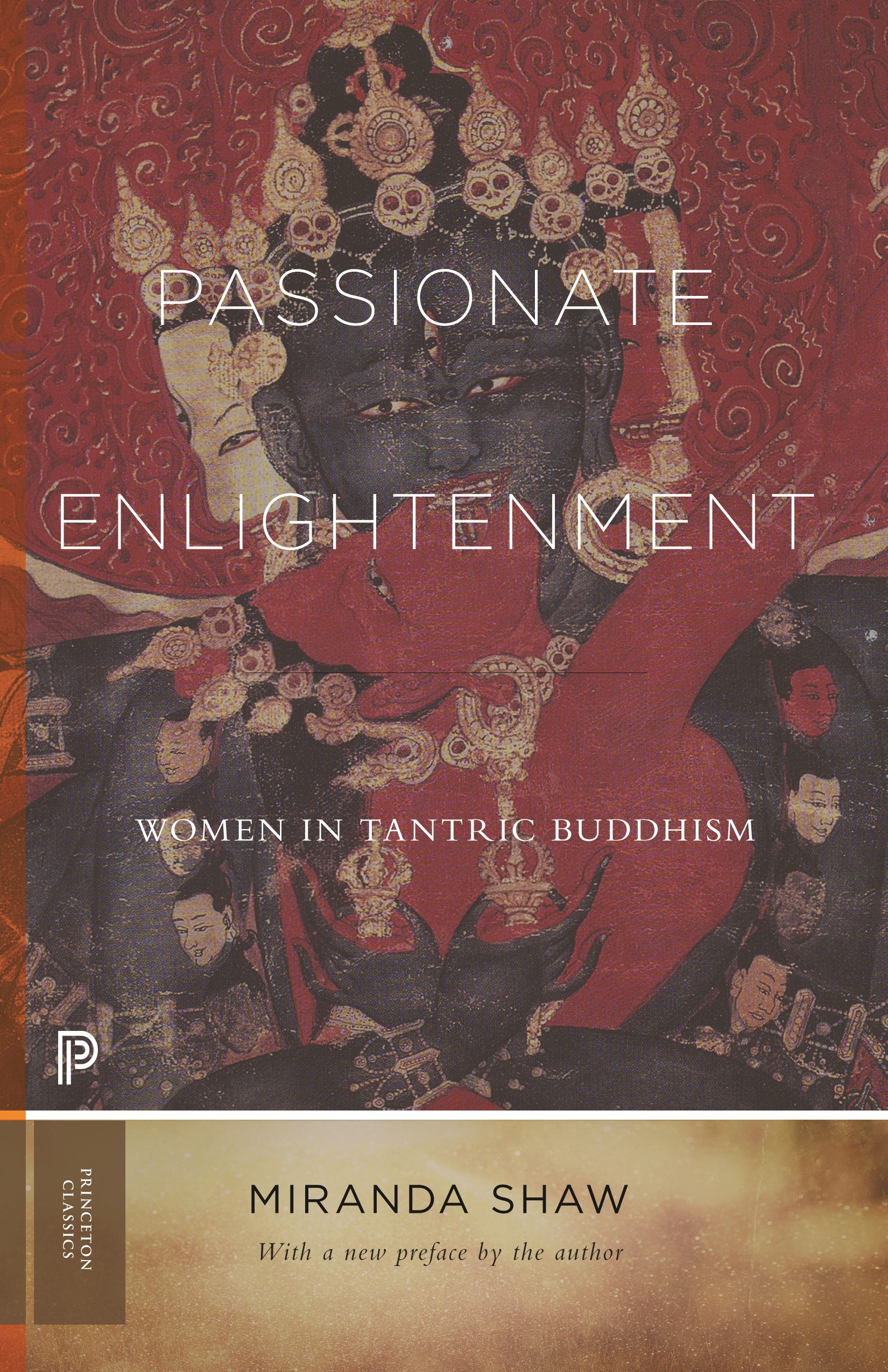 Passionate Enlightenment: Women in Tantric Buddhism (PDF/EPUB Version)