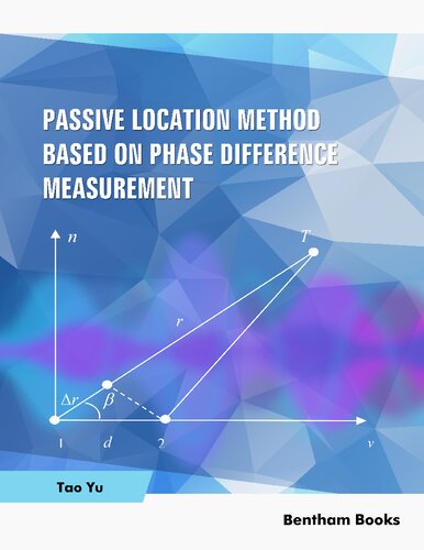 Passive Location Method Based on Phase Difference Measurement (PDF/EPUB Version)