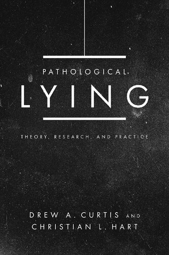 Pathological Lying: Theory, Research, and Practice (PDF/EPUB Version)