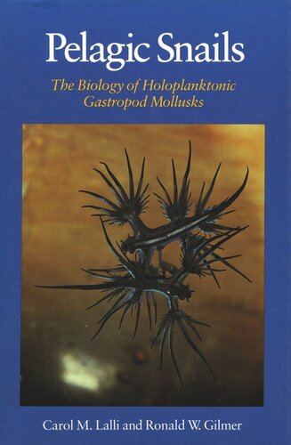 Pelagic Snails: The Biology of Holoplanktonic Gastropod Mollusks (PDF/EPUB Version)