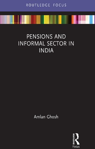 Pensions and Informal Sector in India (PDF/EPUB Version)