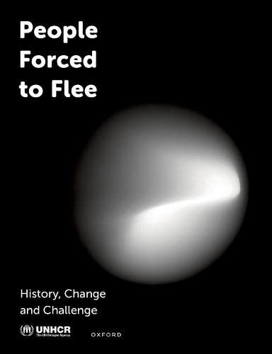 People Forced to Flee: History, Change and Challenge (PDF/EPUB Version)
