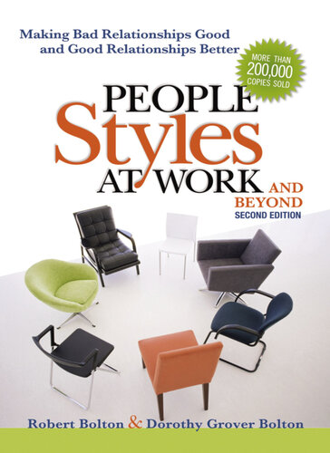 People Styles at Work...and Beyond: Making Bad Relationships Good and Good Relationships Better (PDF/EPUB Version)