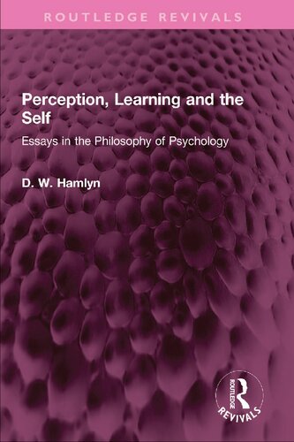 Perception, Learning and the Self: Essays in the Philosophy of Psychology (PDF/EPUB Version)