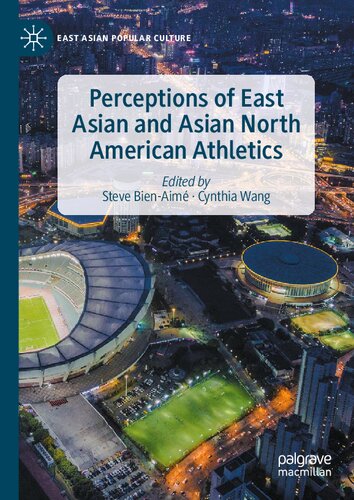 Perceptions of East Asian and Asian North American Athletics (East Asian Popular Culture) (PDF/EPUB Version)