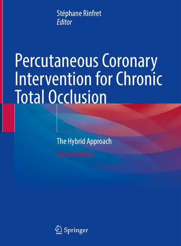 Percutaneous Coronary Intervention for Chronic Total Occlusion: The Hybrid Approach (PDF/EPUB Version)