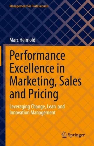 Performance Excellence in Marketing, Sales and Pricing: Leveraging Change, Lean and Innovation Management (PDF/EPUB Version)