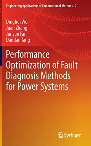 Performance Optimization of Fault Diagnosis Methods for Power Systems (PDF/EPUB Version)