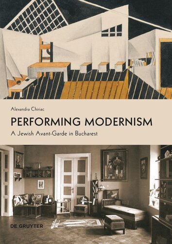 Performing Modernism: A Jewish Avant-Garde in Bucharest (PDF/EPUB Version)