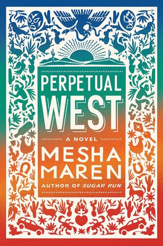 Perpetual West: A Novel (PDF/EPUB Version)