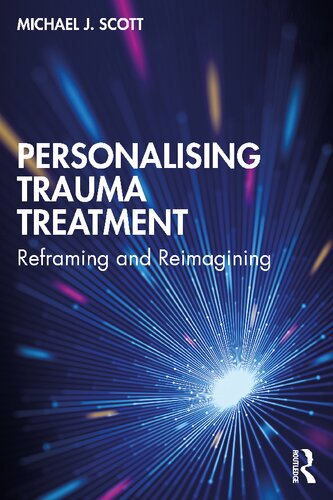 Personalising Trauma Treatment: Reframing and Reimagining (PDF/EPUB Version)