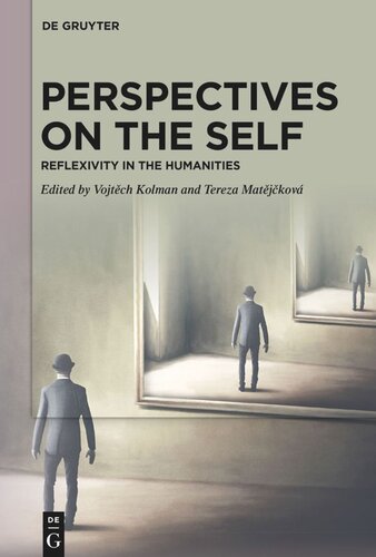 Perspectives on the Self: Reflexivity in the Humanities (PDF/EPUB Version)
