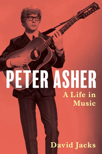 Peter Asher: A Life in Music (PDF/EPUB Version)