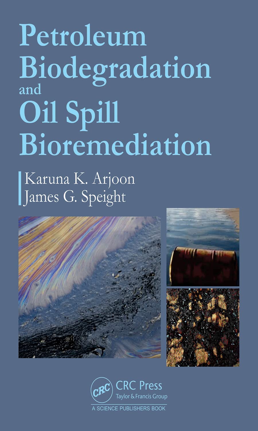 Petroleum Biodegradation and Oil Spill Bioremediation (PDF/EPUB Version)