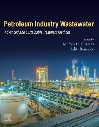 Petroleum Industry Wastewater: Advanced and Sustainable Treatment Methods (PDF/EPUB Version)