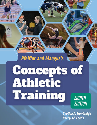 Pfeiffer's and Mangus's Concepts of Athletic Training (PDF/EPUB Version)